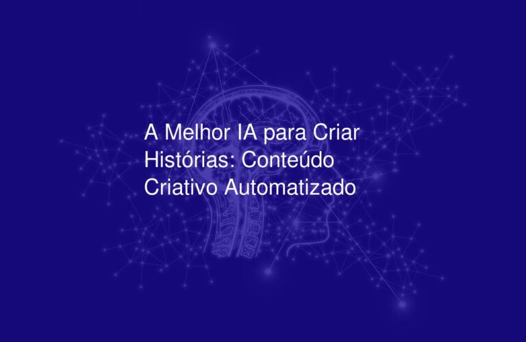 A Melhor IA para Criar Histórias: Conteúdo Criativo Automatizado