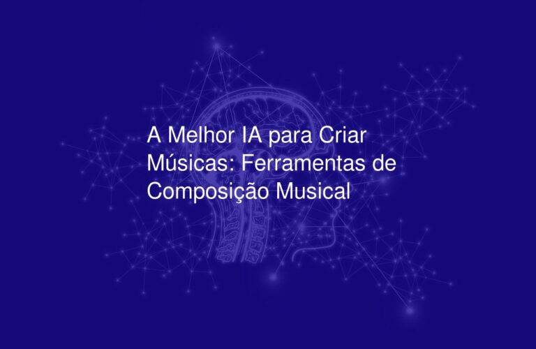 A Melhor IA para Criar Músicas: Ferramentas de Composição Musical