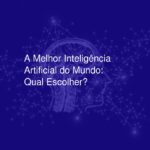 Programação em Inteligência Artificial: Tudo que Você Precisa Saber