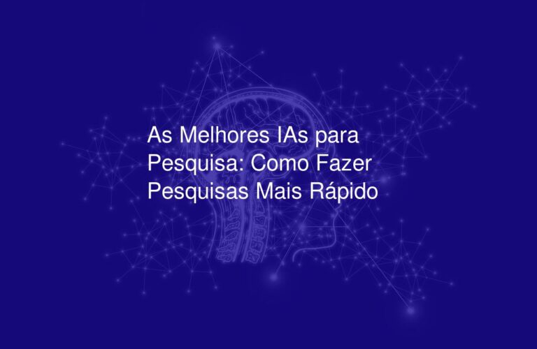 As Melhores IAs para Pesquisa: Como Fazer Pesquisas Mais Rápido