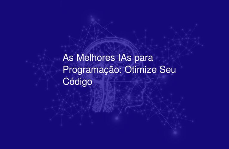 As Melhores IAs para Programação: Otimize Seu Código